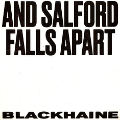 Blackhaine - And Salford Falls Apart