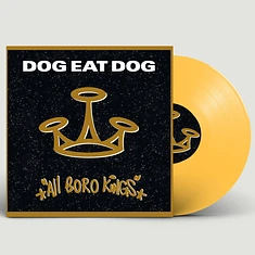 Dog Eat Dog - All Boro Kings Yellow Transparent Vinyl Edition