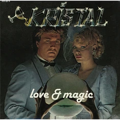 Kristal - Love & Magic