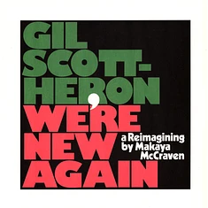 Gil Scott-Heron, Makaya McCraven - We're New Again (A Reimagining By Makaya McCraven)