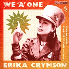 Erika Crymson / Koji Shiono - We 'A' One / Dub To Unite