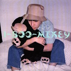 1-800 Mikey - 1-800 Mikey