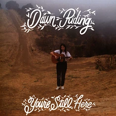 Dawn Riding - You're Still Here