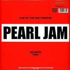 Pearl Jam - Live At The Fox Theatre In Atlanta 1994 Red Vinyl Edition