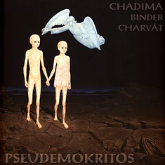 Chadima, Binder, Charvát - Pseudemokritos