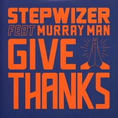 Murray Man / Stepwizer - Give Thanks / Riddim