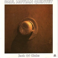 Paul Motian Quintet - Jack Of Clubs