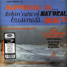 Al Tanner Quintet - Happiness Is.Takin' Care Of Natural Business.Dig?