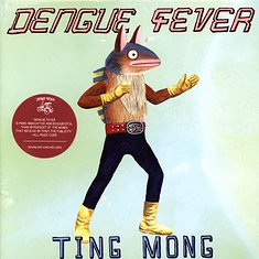 Dengue Fever - Ting Mong