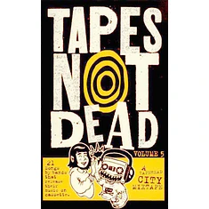V.A. - Tapes Not Dead Volume 5
