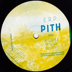 E.R.P. - Pith 2023 Repress