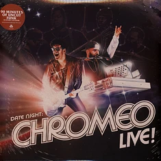 Chromeo - Date Night Chromeo Live!