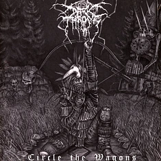 Darkthrone - Circle The Wagons