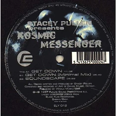 Stacey Pullen Presents Kosmic Messenger - Get Down