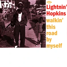 Lightnin' Hopkins - Walkin' This Road By Myself