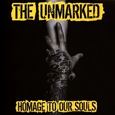 The Unmarked - Homage To Our Souls