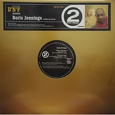 D'N'F Presents Boris Jennings - Gimme The Music