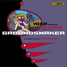 Yosh Presents @-Large - Groundshaker