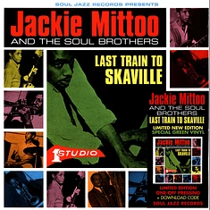Jackie Mittoo & The Soul Brothers - Last Train To Skaville Trasnparent Green Vinyl Edition