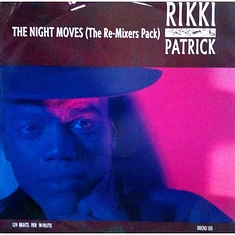 Rikki Patrick - The Night Moves (The Re-Mixers Pack)