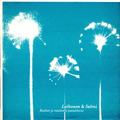 Laihonen & Salmi - Rauhan ja Nautinnon puutarhassa