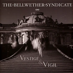 Bellwether Syndicate - Vestige & Vigil