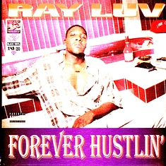 Ray Luv - Forever Hustlin' Black Vinyl Edition