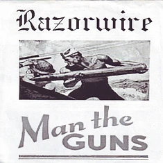Razorwire - Man The Guns
