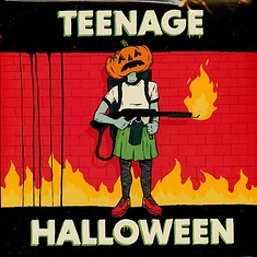 Teenage Halloween - Teenage Halloween