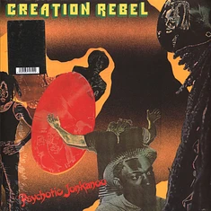 Creation Rebel - Psychotic Jonkanoo