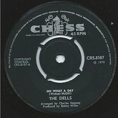 The Dells - Oh What A Day/The Change We Go Thru (For Love)