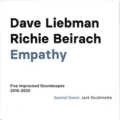 David Liebman / Richard Beirach - Empathy (Five Improvised Soundscapes 2016-2020)