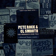 Pete Rock & CL Smooth - They Reminisce Over You (Altered Tapes Remix) / Instrumental Blue Vinyl Edition