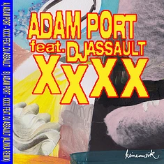 Adam Port Feat. DJ Assault - XXXX