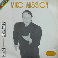 Miko Mission - The World Is You