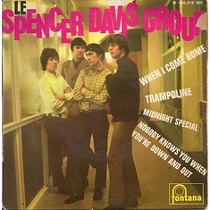 The Spencer Davis Group - When I Come Home