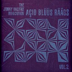 The Jonny Halifax Invocation - Açid Blüüs Räägs Volume 2
