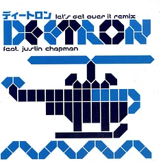 Deetron Feat. Justin Chapman - Let's Get Over It Remix