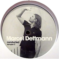 Marcel Dettmann - Conducted Sampler 2