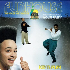 Kid 'N' Play - Funhouse (The House We Dance In)