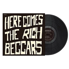 The Rich Beggars - Here Comes The Rich Beggars Black Vinyl Edition