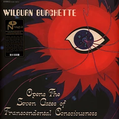 Master Wilburn Burchette - Opens The Seven Gates Of Transcendental Consciousness Black Vinyl Edition