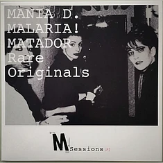 Mania D., Malaria!, Matador - M_Sessions LP2 Rare Originals