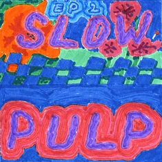 Slow Pulp - Ep2 / Big Day Black Vinyl Edition