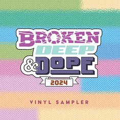 V.A. - Broken, Deep & Dope Sampler 2024