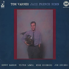 Tom Varner - Jazz French Horn