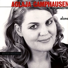 Aglaja Camphausen / Die Schmonzetten - Alone