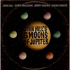 John Hill - Six Moons Of Jupiter