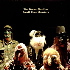 Dream Machine - Small Time Monsters Black Vinyl Edition
