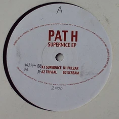 Pat H - Supernice EP